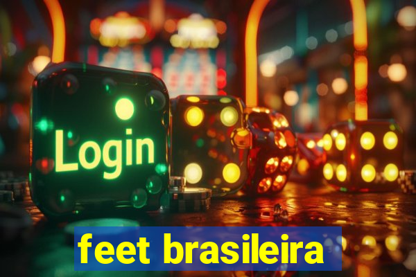 feet brasileira